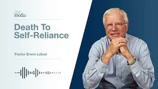 Death To Self Reliance | Brokenness #2 | Pastor Lutzer