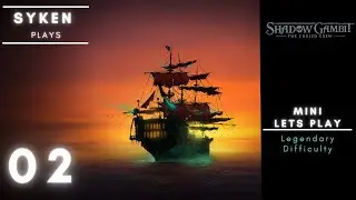 Shadow Gambit (The Cursed Crew) Mini Lets Play - Gameplay Footage  (Part 2)