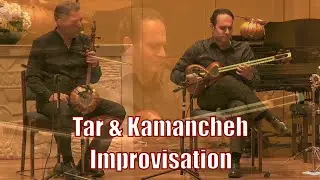 Immersive Persian Melodies: Tar & Kamancheh Improvisation