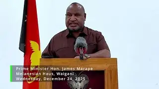 Рождественское послание премьер-министра Марапе 2025 года | Размышления, достижения и путь к 2026...