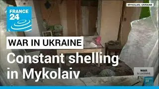 War in Ukraine: Russian forces pushing offensive around Mykolaiv &bull; FRANCE 24 English