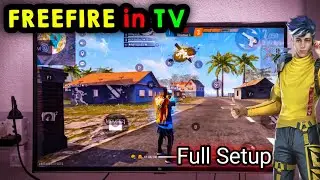 how to play freefire in TV/freefire in smart TV full setup/freefire in tv in hindi