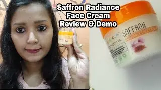 The Nature's Co Saffron Radiance Face Cream Review and Demo / # Style High