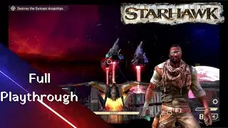 Starhawk - full playthrough - no commentary longplay (PS3)