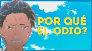 POR QUÉ EL ODIO A RE:ZERO? | Las 3 Razones Principales | RE:ZERO Crítica y Análisis