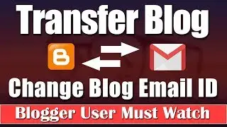 How To Transfer Blog One Email To Another Email Tutorial-24 [desimesikho] 2019