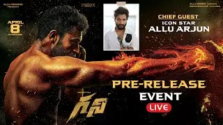Ghani Pre Release Event LIVE | Allu Arjun | Varun Tej, SaieeMManjrekar | Kiran Korrapati | Thaman S