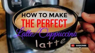 THE PERFECT LATTE/CAPPUCCINO TUTORIAL WITH THE CALPHALON - TEMP IQ ESPRESSO MACHINE 4K