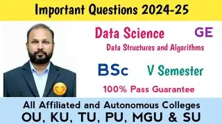 Data Structures and Algorithms Important Questions 2024-25 BSc V Semester 5th Sem GE Imp OU KU PU TU