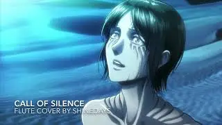 Call of Silence - Attack on Titan - Flute Cover