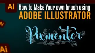 HOW TO USE CUSTOM BRUSHES IN ILLUSTRATOR: Brush tool tips - pixmentor
