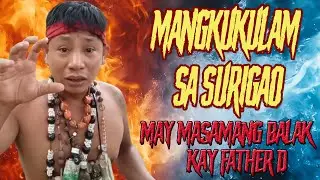 “Mangkukulam, Gusto Raw Tusukin si Padre Darwin! Espada at Langis, Umalab ang Laban!”