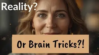 Is Your Brain Actually Showing You Reality? (What It's Hiding From You)