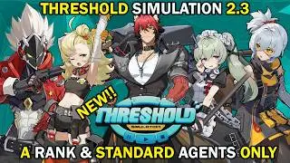 NEW ENDGAME Threshold Simulation A Ranks & Standards Only | Hard S Clear | Zenless Zone Zero ZZZ 2.3