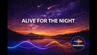Alive for the Night ✨ | Calm Cinematic Night Soundscape 🎧 | SoundVerse