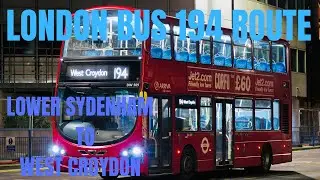 4K London 🇬🇧 Bus Route Ride 194 From Lower Sydenham To West Croydon 2022