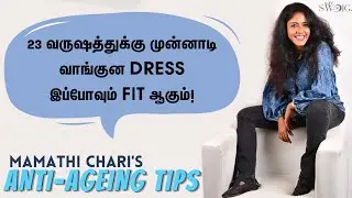 'Life-ல என்ன நடந்தாலும் இந்த 4 Exercise  கண்டிப்பா பண்ணிடுவேன்' - Mamathi Chari's Fitness Secrets