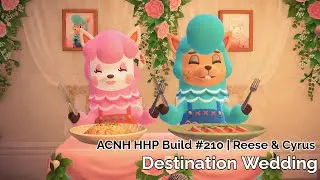 ACNH HHP Build #210 | Reese & Cyrus - Destination Wedding