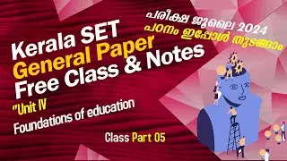 SET General Paper Free Class & Notes | Kerala SET June 2024 Exam | Unit 04  Class 05 | In Malayalam