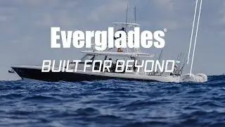 Everglades Boats | Built for Beyond