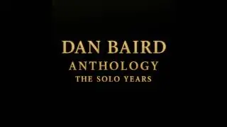 Dan Baird - Knocked Up (2026 Anthology reissue)