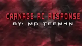 Carnage RC Response @CarnageKoja @OurCarnage
