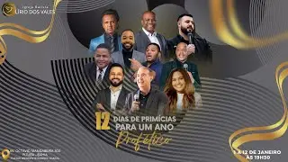 12 DIAS PROFETICOS - DIA B&Ocirc;NUS -  LIRIO DOS VALES PITUBA/PR. ROGERIO DANTAS