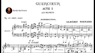 Albéric Magnard - Guercoeur, Op. 12 (1901) Opera in 3 Acts.