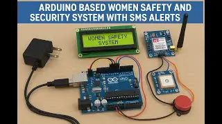 Arduino based Women safety and security system with SMS Alerts