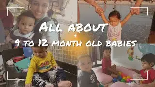 9 to 12 months Routine | Developmental Milestones | Montessori Activities | 2 nap schedule