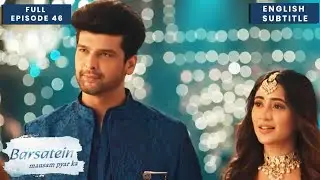 Aradhana Ka Faisla: Sach Ya Rishta? | Barsatein Episode 46 | Reyansh & Aradhana | Mausam Pyaar Ka
