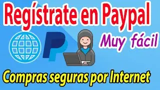 Registrarse en Paypal para compras por internet