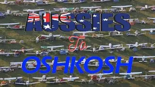 Aussies to Oshkosh 2023 - Tour Group and Fly In