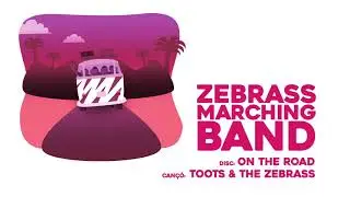 Toots & The ZeBRASS