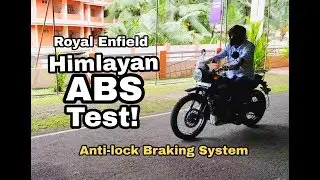Royal Enfield Himalayan ABS Test!