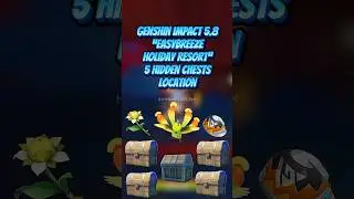 Easybreeze Holiday Resort | 5 Hidden Chests | Genshin Impact #genshinimpact  #hoyocreators
