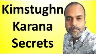 Secrets of Kimstughna Karana | Hidden Mysteries of Birth Under Kimstughna Karana