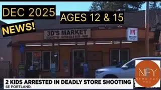 2 BOYS AGES 12 & 15 CHARGED WITH MURDER! GET TRAINED GET ARMED NOW! DEC 2025 SE PORTLAND, OREGON