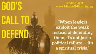 Guiding Light - God's Call To Defend