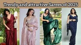 Attractive and trendy Saree for girls♥️♥️ || Latest design of 2025