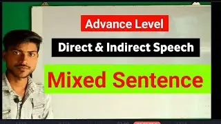 Narration Mixed Sentence || Mixed Sentence Direct and indirect Speech