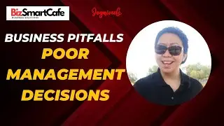 Business Pitfalls: Poor Management Decisions #business #businessowner