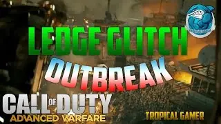 Advanced Warfare LEDGE GLITCH Outbreak (ADVANCED WARFARE)