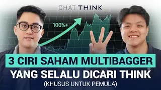 CHAT THINK: Cara THINK Cari Saham yang Bisa Multibagger