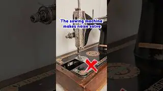 😏the Sewing machine makes noise solve || #silai machine repairing video #tailorjankari