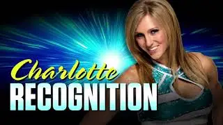 Charlotte flair | Recognition | Official Theme | WWE ProArena