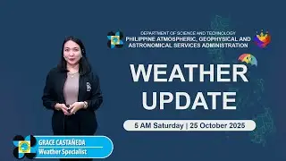 Public Weather Forecast issued at 5 AM | October 25, 2025 - Saturday