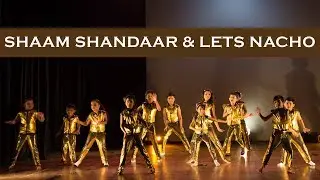 Shaam Shaandaar & Lets Nacho - Kids Dance Performance | SparkLights 3 | Abstratics