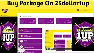 How to Buy Package on 25Dollar1up | Earn On25Dollar1Up