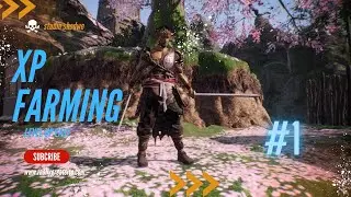 XP farming in Wo Long Fallen Dynasty